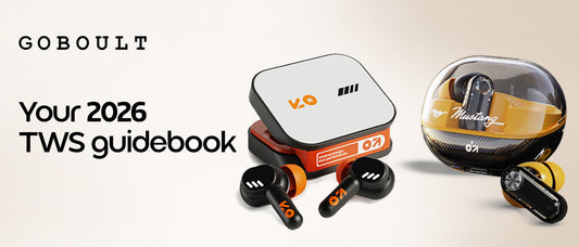 How to Choose the Right TWS Earbuds in 2026: A Simple Buying Guide